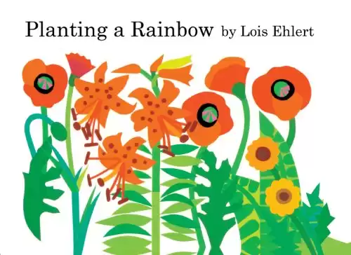 Planting a Rainbow by Lois Ehlert (2003-06-01)