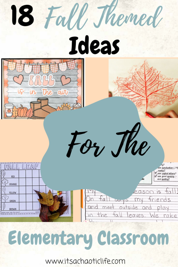 18 Fall-Themed Ideas For Your Elementary Classroom - It's a Chaotic Life